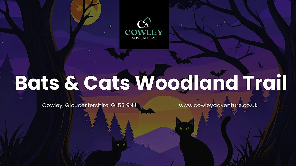 Bats & Cats Woodland Trail - Saturday