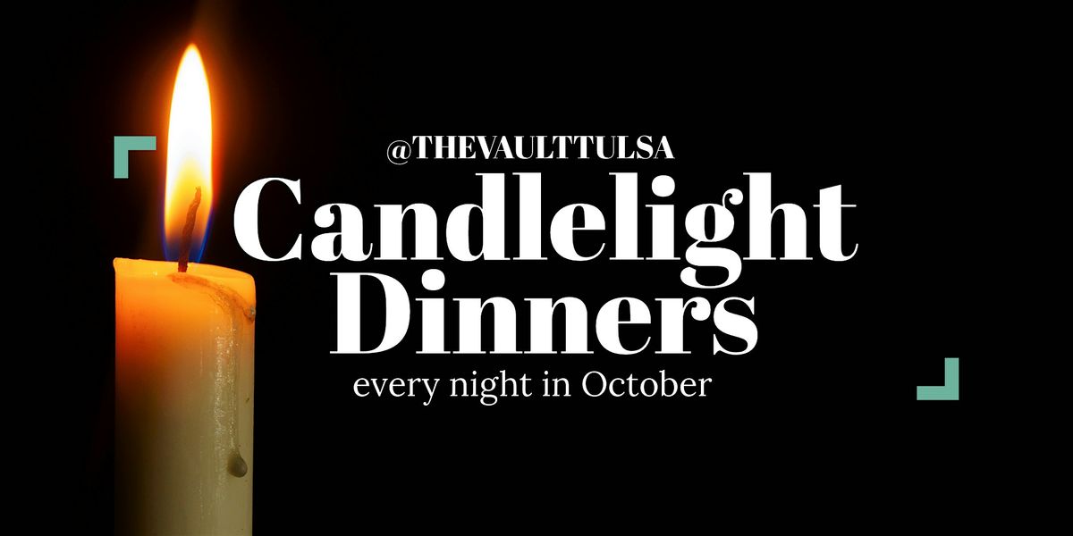 Candlelight Dinners at The Vault