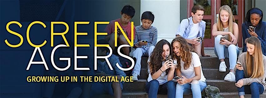 Screenagers: Growing Up In the Digital Age FREE Screening