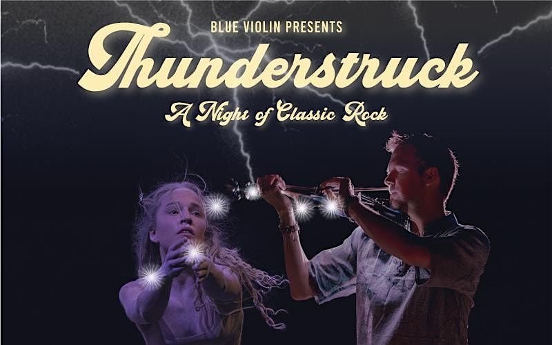 Thunderstruck: A Night of Classic Rock