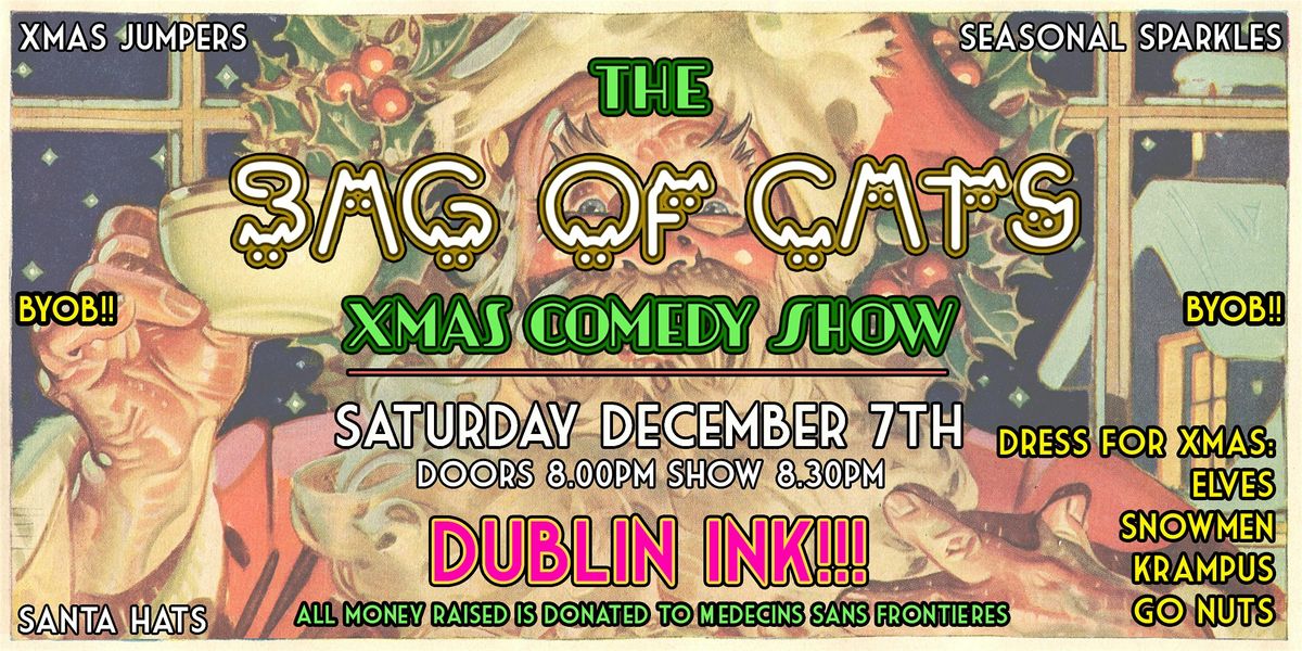 The Bag of Cats X-Mas Comedy Show