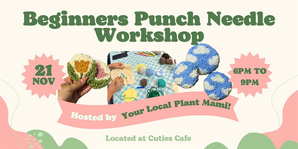 Beginners Punch Needle Workshop