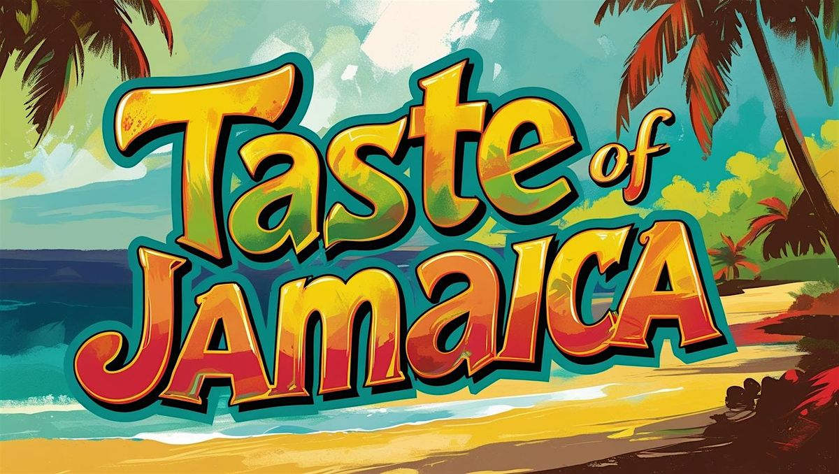 "Taste of Jamaica"