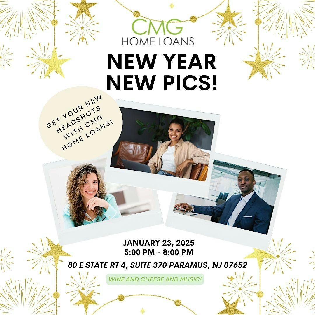 New Year New Pics 2025 with CMG Home Loans