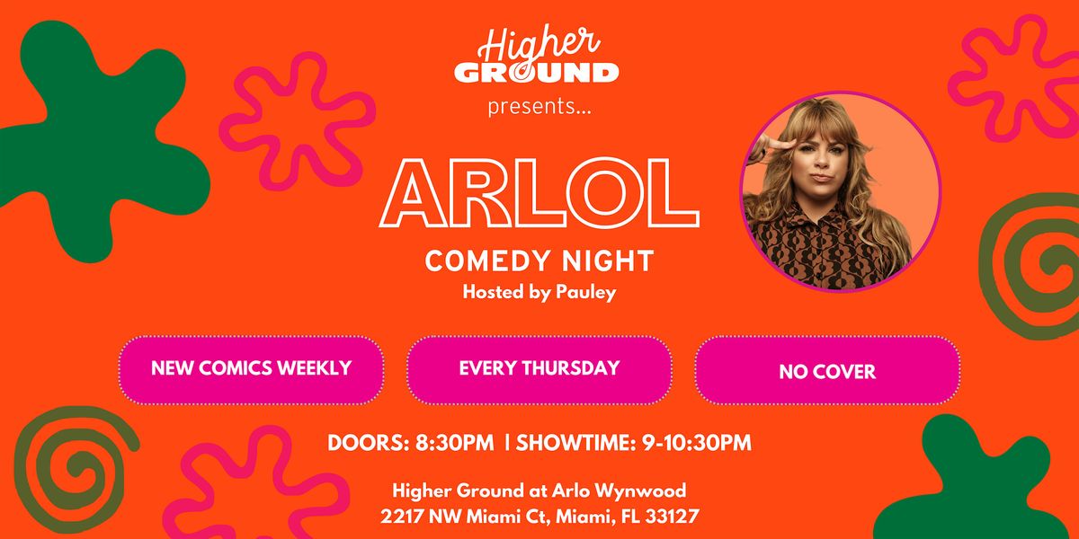 ArLOL Comedy Series: Wynwood