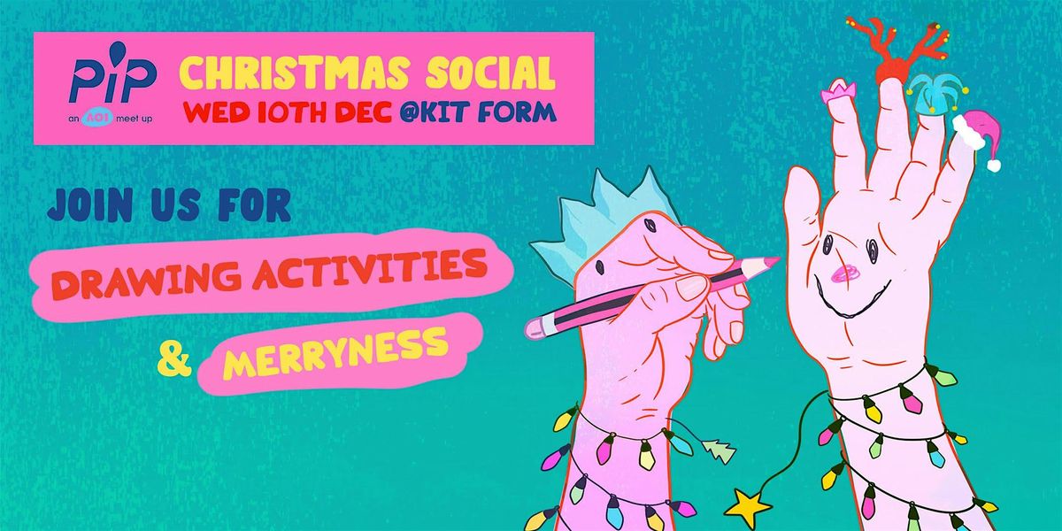 PIP Christmas Social - The Illustrators Office Christmas Party!, Kit ...