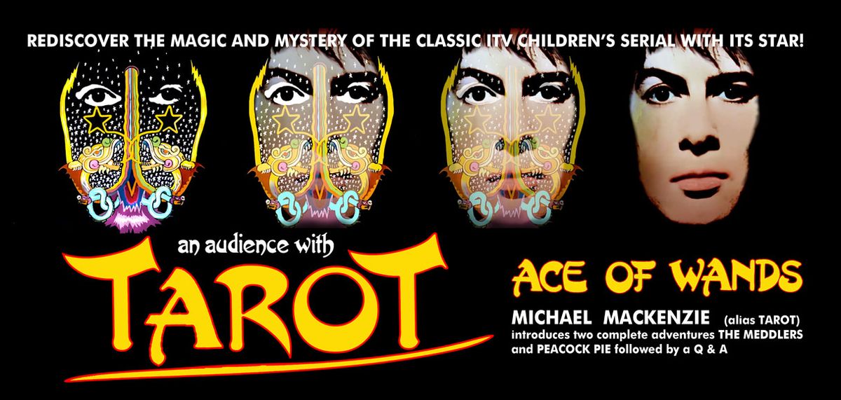 An Audience with Tarot - A Celebration of the 70s TV series 'Ace of Wands'