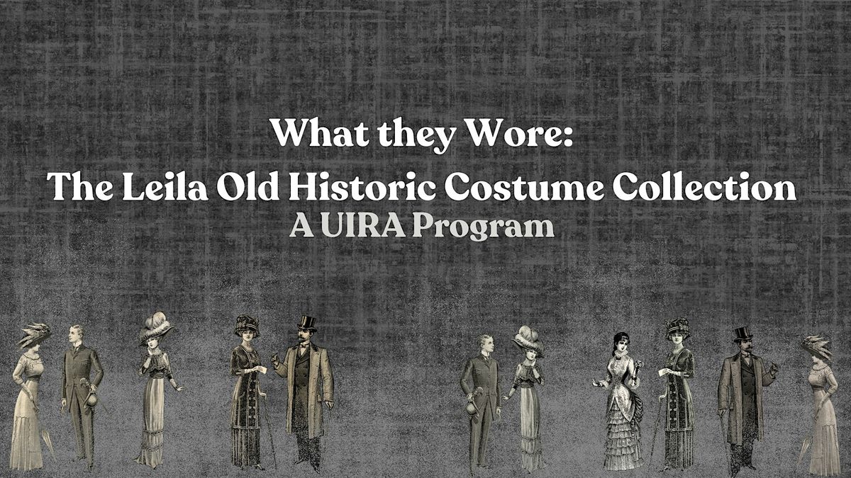 UIRA Historic Clothing Program
