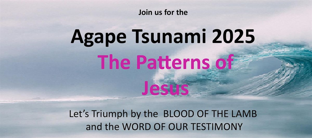 Agape Tsunami 2025