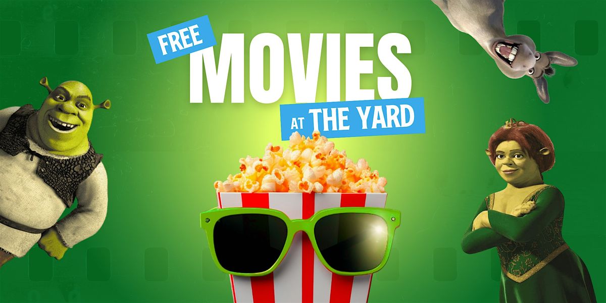 Movies at The Yard | Shrek