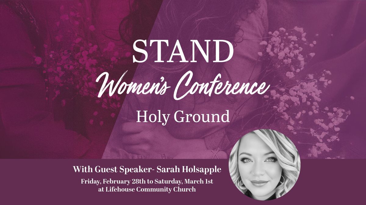 Stand Women's Conference 2025 | Holy Ground