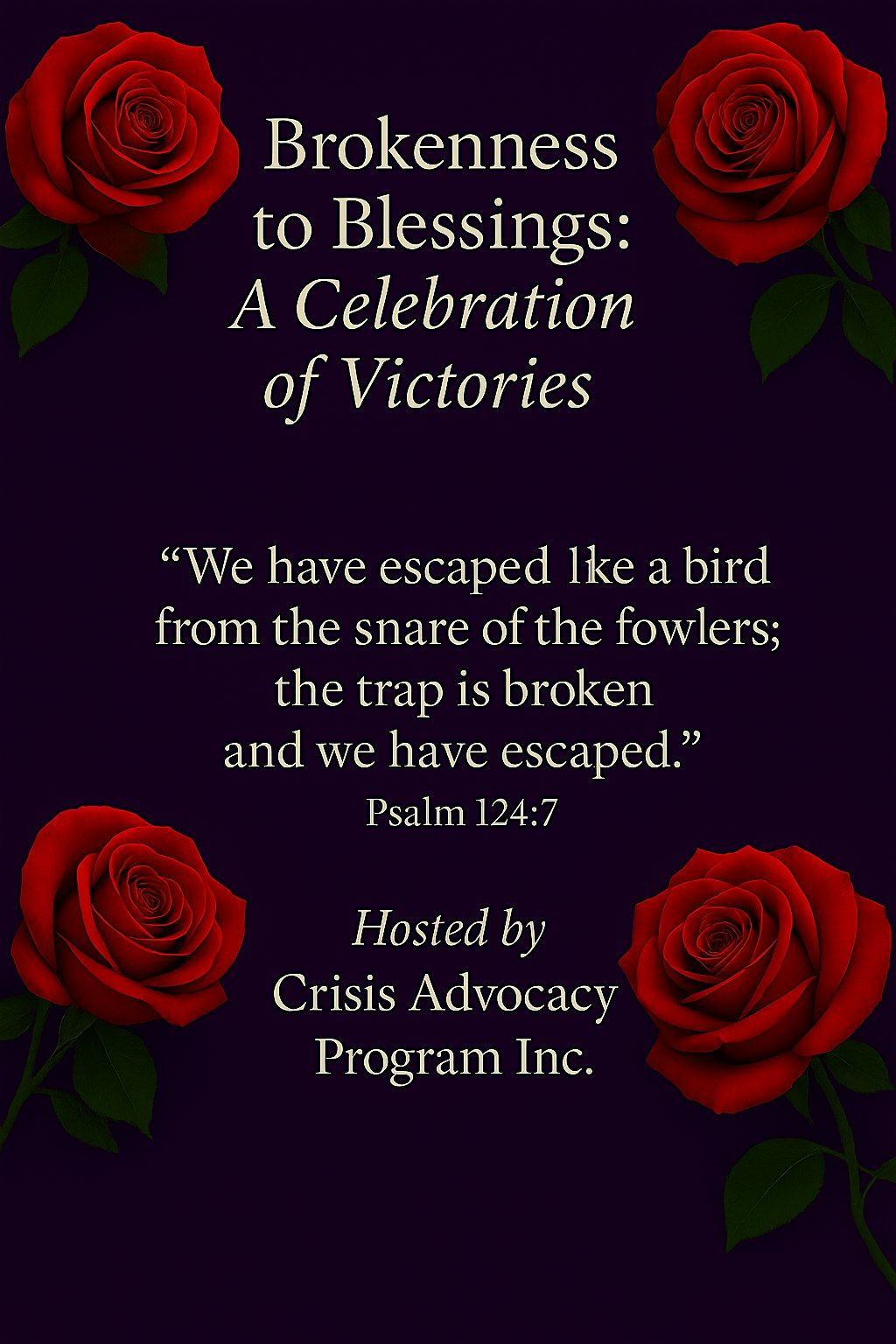 Brokenness to Blessings: A Celebration of Victories
