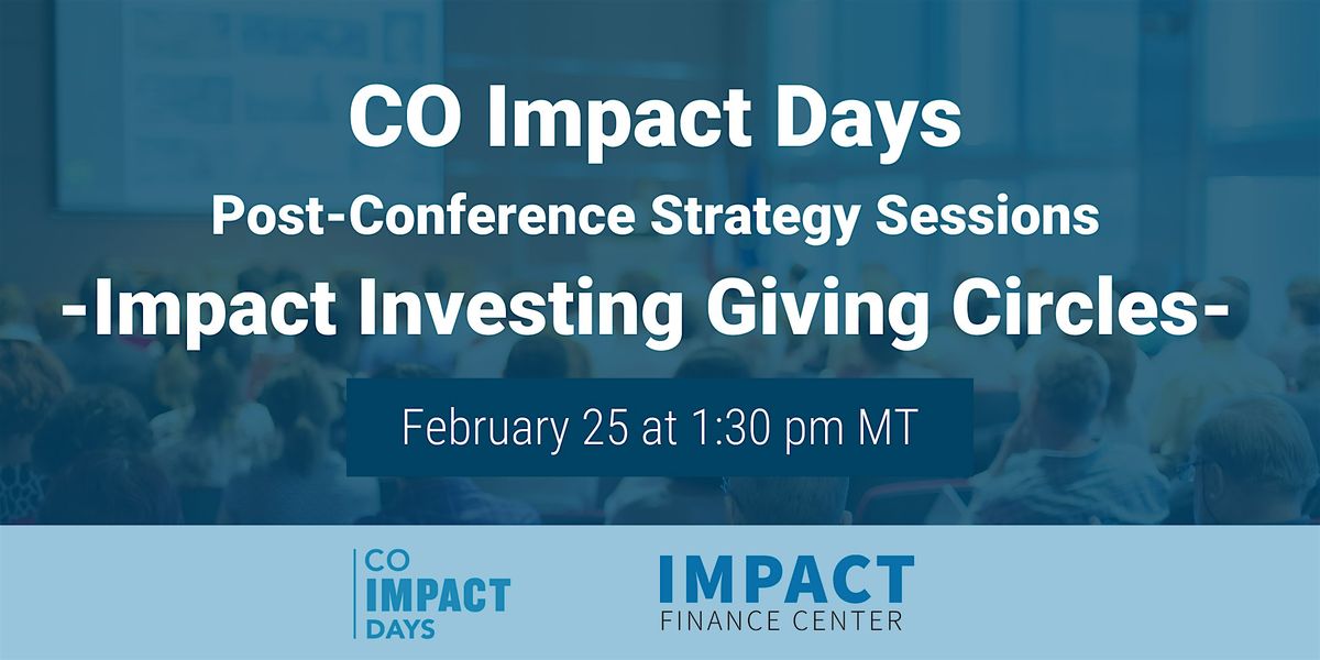 COID | Post-Conference Strategy Session - Impact Investing Giving Circles