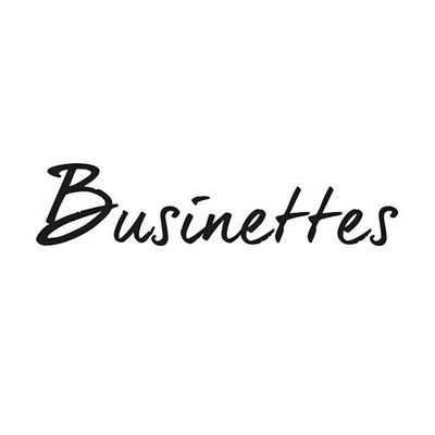 Businettes  - The Female Incubator