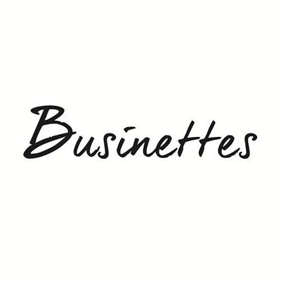 Businettes - The Female Incubator