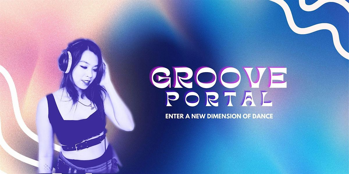 Groove Portal -Ecstatic Dance Lounge