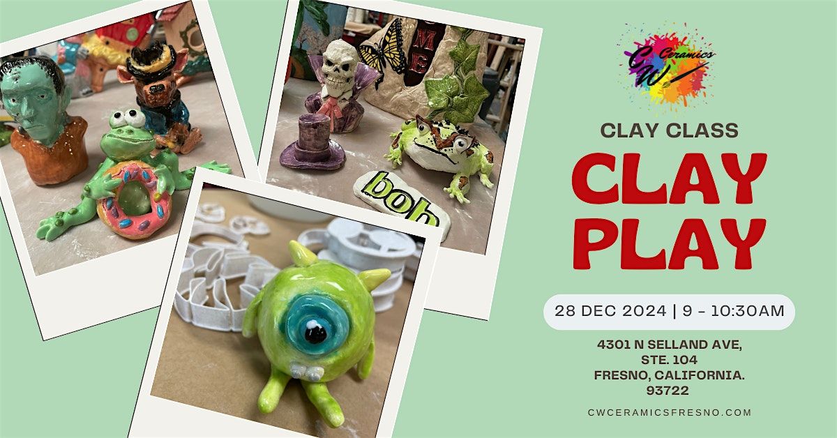 Clay Class: Clay Play