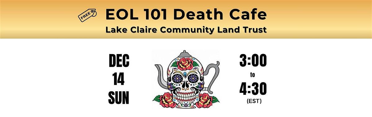 EOL 101 Death Cafe