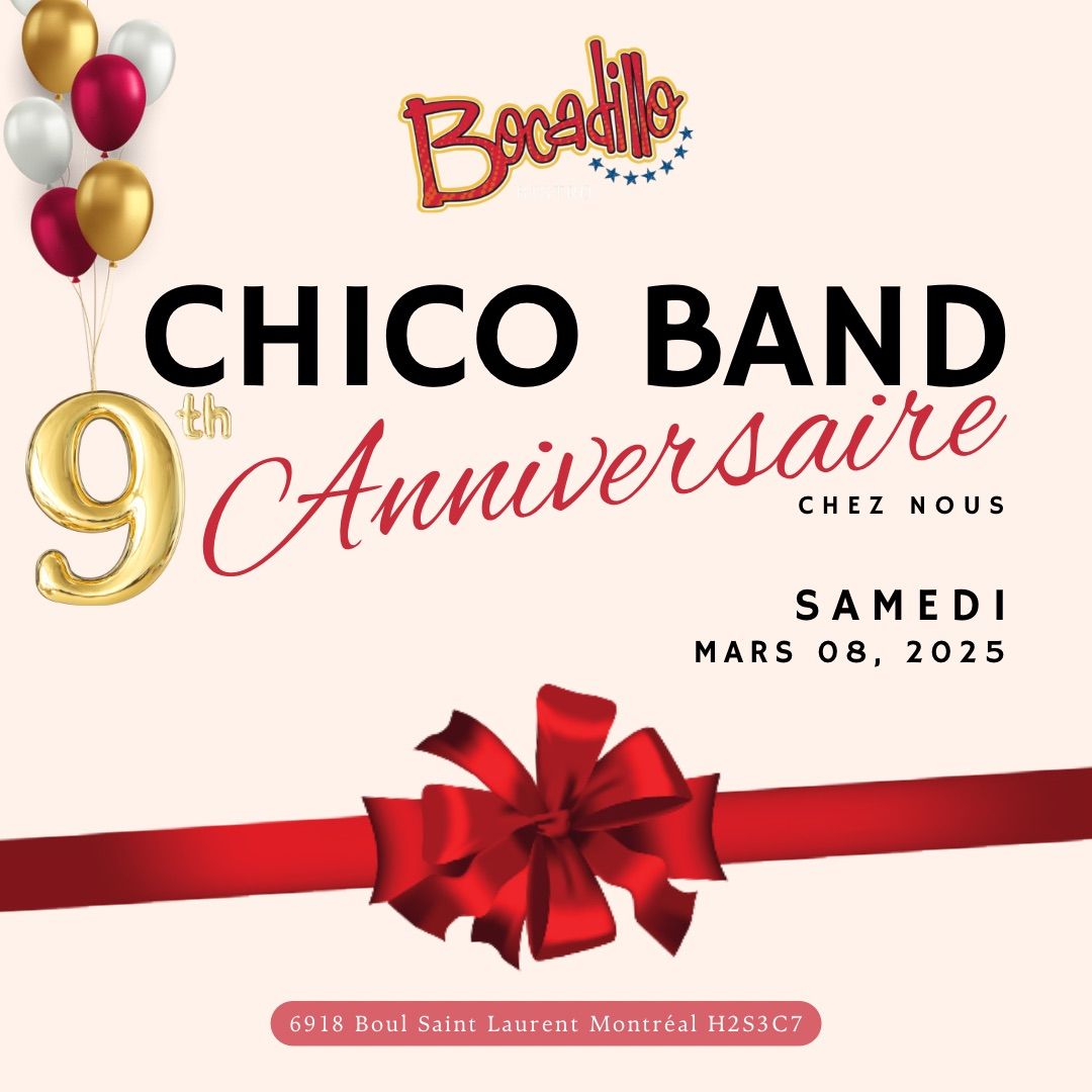 Lat\u00edn party | Chico Band \u00ab 9th anniversaire \u00ab 