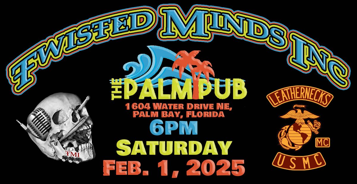 TMI \/ PALM PUB, SAT, Feb. 1, 2025