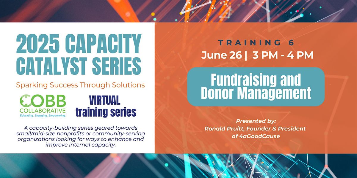 Capacity Catalyst Series: Training 6 \u2013 Fundraising and Donor Management