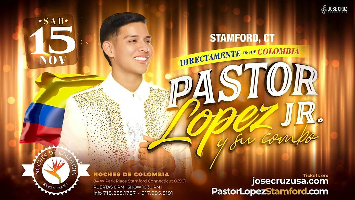Pastor L\u00f3pez Jr. y Su Combo en Stamford, CT I Noviembre 15 2025
