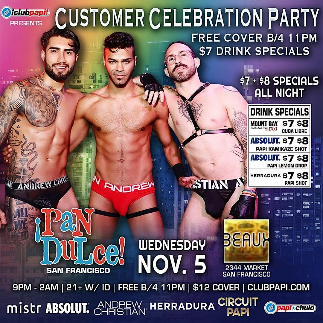PAN DULCE CUSTOMER CLEBRATION FIESTA @ BEAUX SF POWERED BY MISTR