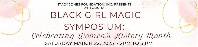 Black Girl Magic Symposium