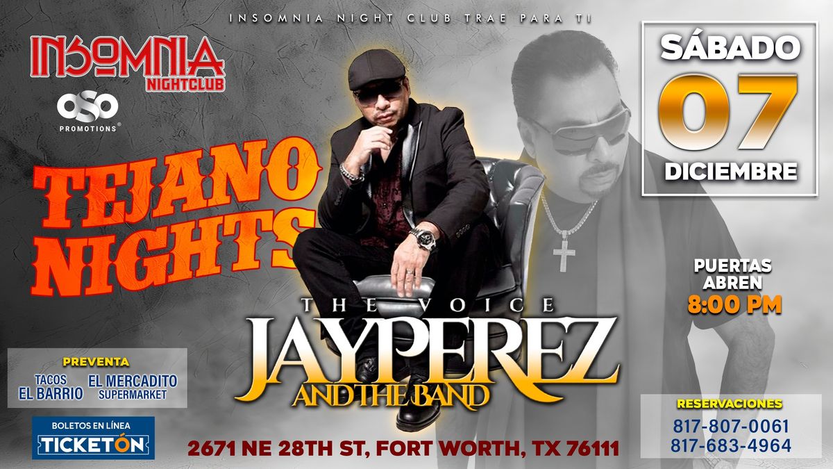 JAY PEREZ TEJANO NIGHT 