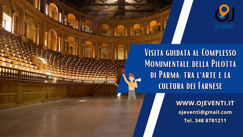 Visita guidata a Parma: il Complesso Monumentale della Pilotta tra arte e cultura - OJ Eventi