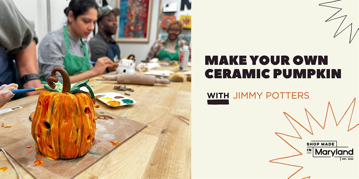 Make Your Own Ceramic Pumpkin with Jimmy Potters