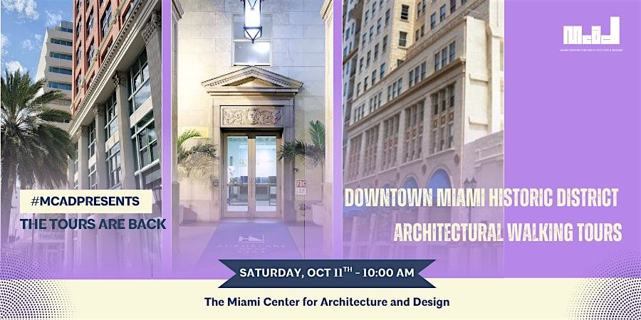 Downtown Miami Historic District Architectural Walking Tour