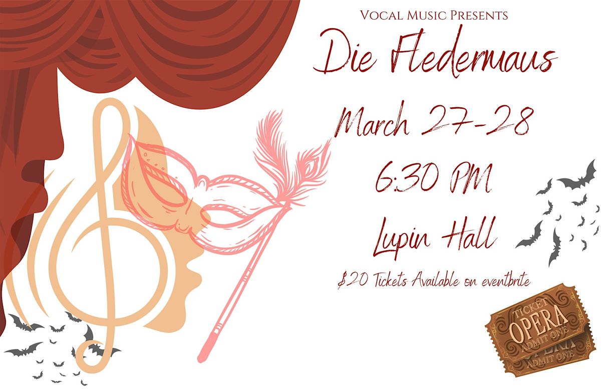 Vocal Music Presents Die Fledermaus