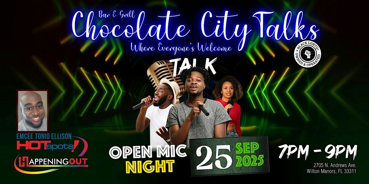 Chocolate City Talks: Open Mic Night