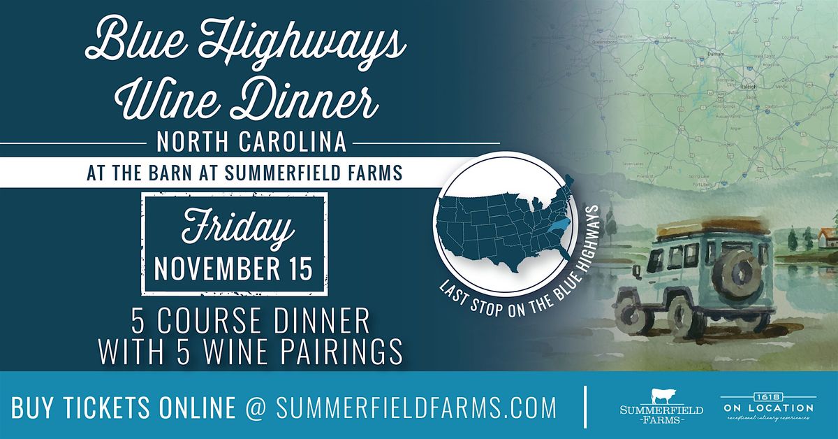 Blue Highways Dinner- North Carolina