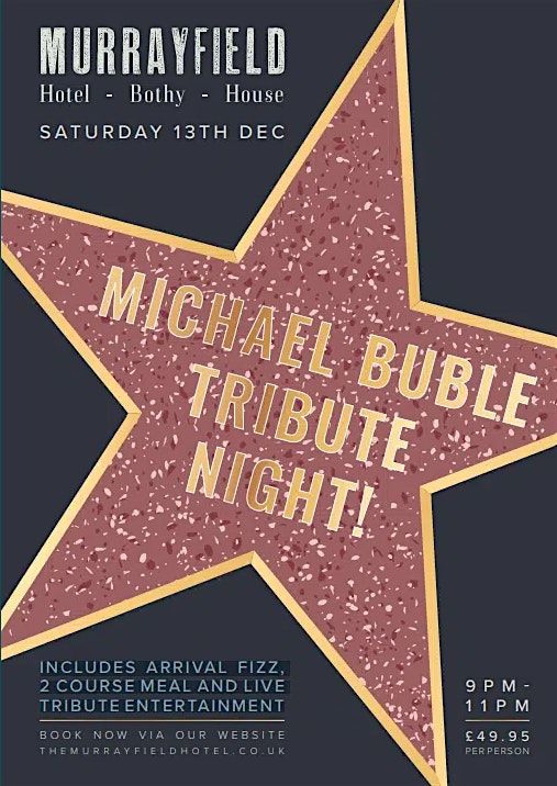 Michael Buble Tribute Night