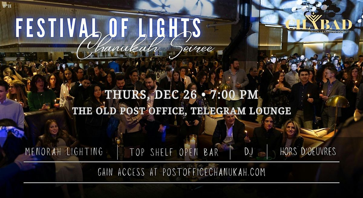 FESTIVAL OF LIGHTS CHANUKAH SOIREE