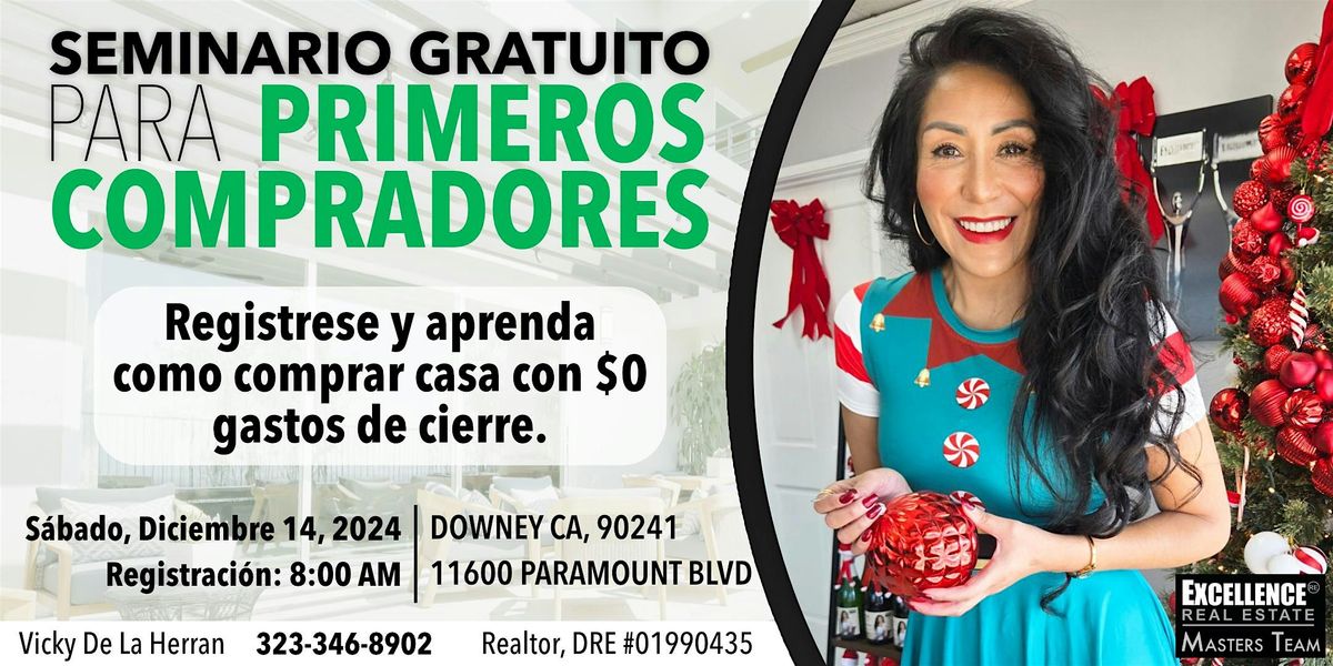 Seminario GRATUITO Para Primeros Compradores de $0 Gastos De Cierre