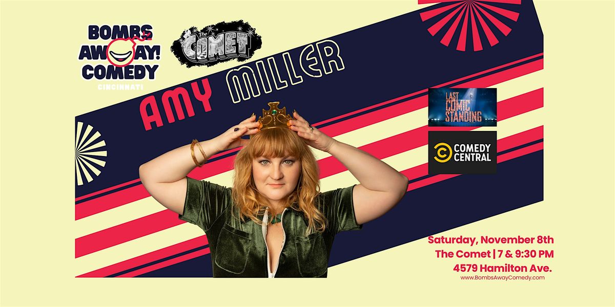 Comedy At The Comet | AMY MILLER