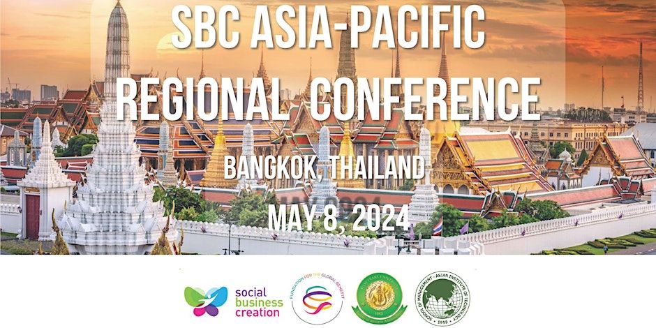 Breaking Barriers, Building Ventures, Conference, Social Business Creation @Bangkok