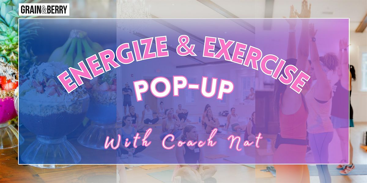 Energize and Exercise Pop-Up w\/ Coach Nat in St. Pete, FL