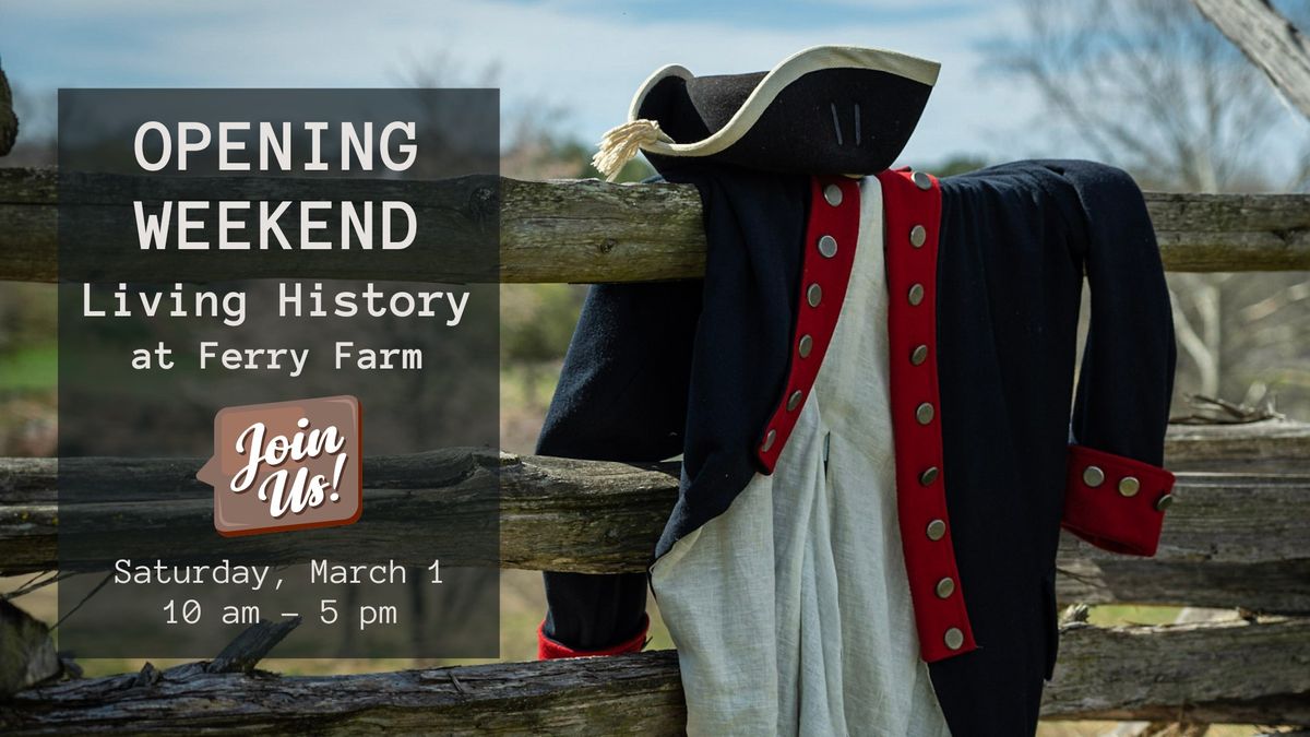 Living History at Ferry Farm