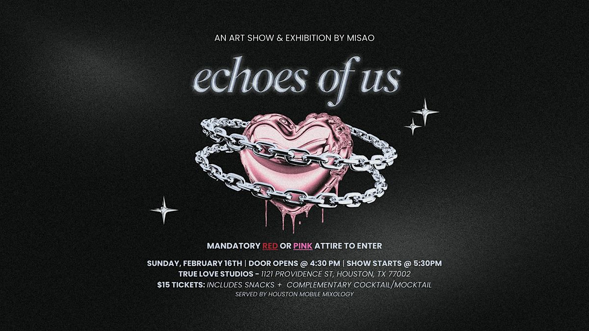 Echoes of Us | Art Show & Exhibition