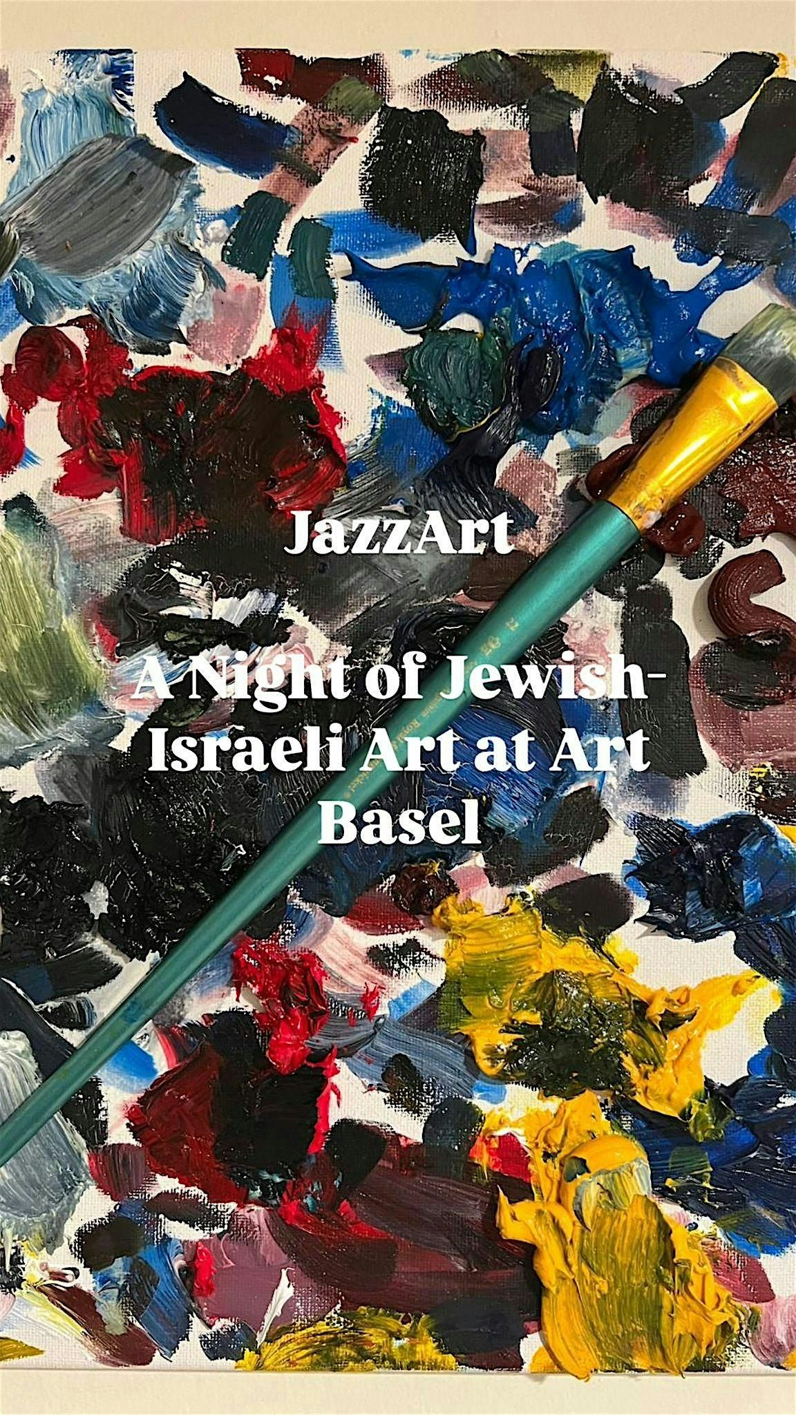 JazzArt: A Night of Jewish- Israeli Art at Art Basle