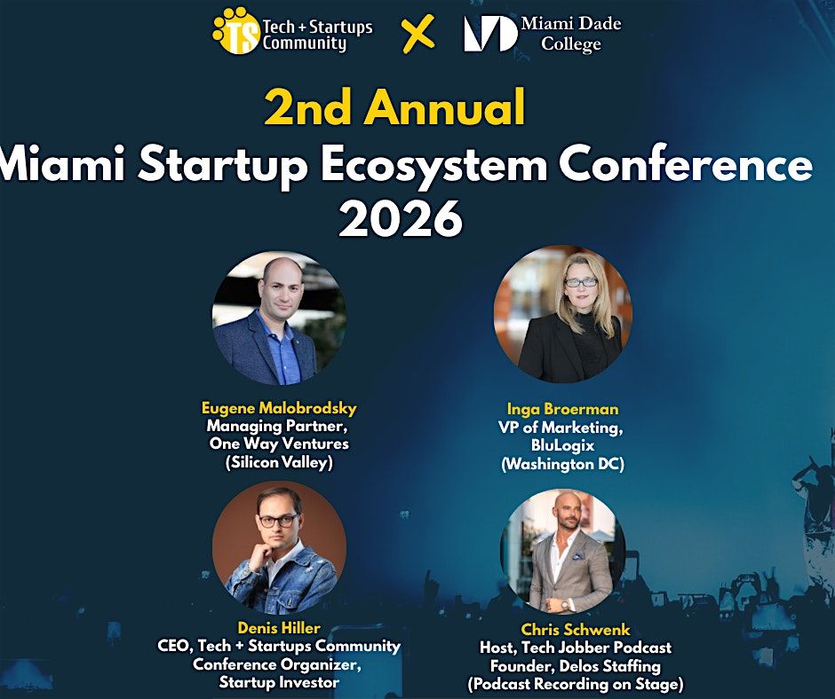 2nd Annual Miami Startup Ecosystem Conference 2026 @ Miami Dade College
