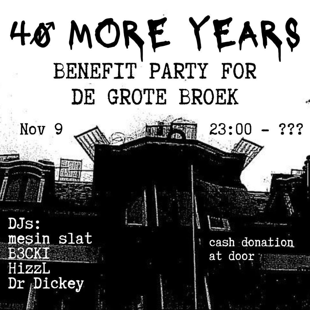 40 Years Grote Broek Party\/Rave more info soon!