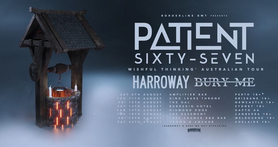 Patient Sixty-Seven 'Wishful Thinking' Australian Tour - Adelaide 18+