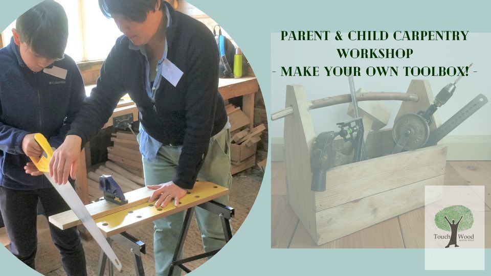 Parent & Child Carpentry Workshop