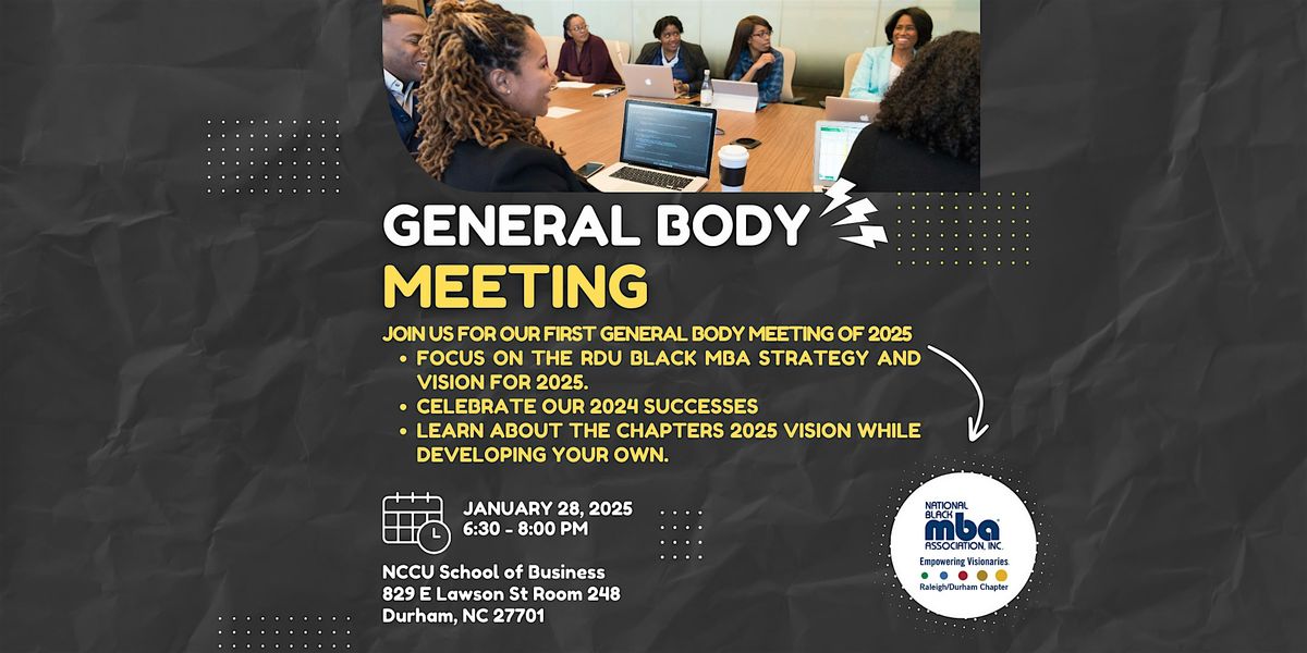 National Black MBA Association - RDU Chapter January General Body Meeting