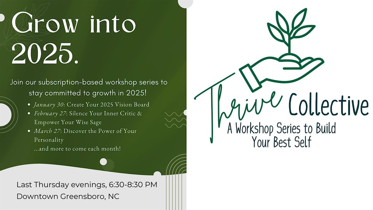 Thrive Collective Workshop Series: A Monthly Journey to Your Best Self